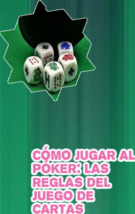 C&oacute;mo se juega al poker